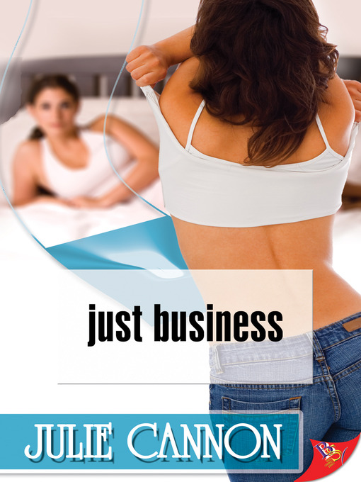 Title details for Just Business by Julie Cannon - Available